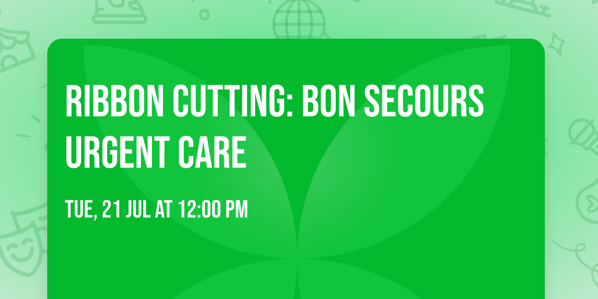 Ribbon Cutting: Bon Secours Urgent Care