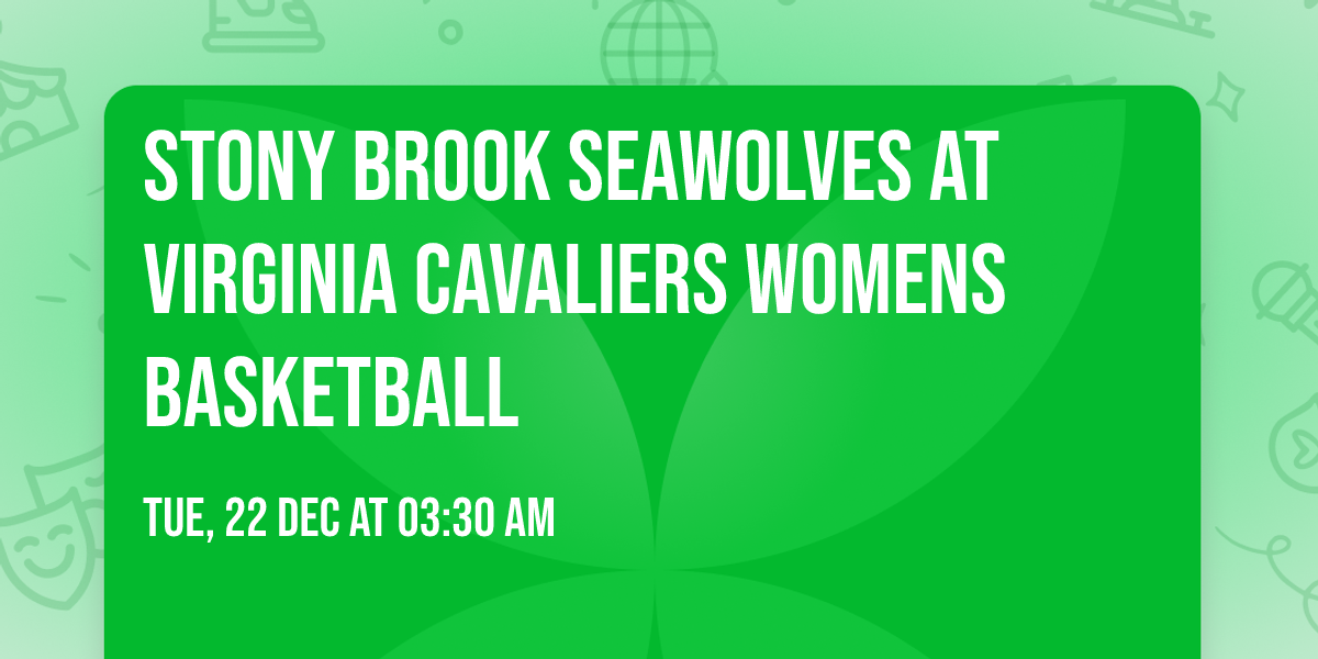 Stony Brook Seawolves at Virginia Cavaliers Womens Basketball