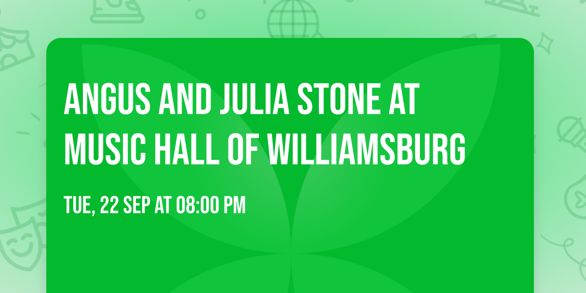 Angus and Julia Stone at Music Hall of Williamsburg