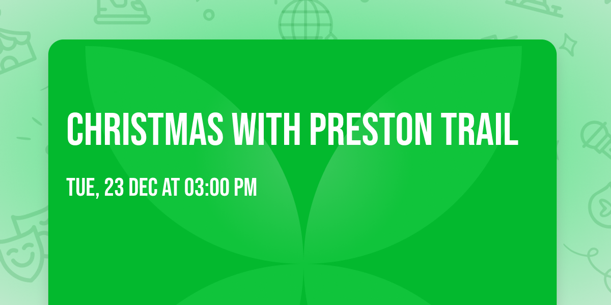 Christmas with Preston Trail