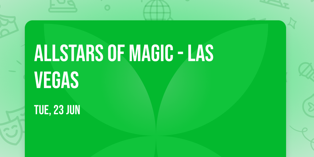 Allstars of Magic - Las Vegas