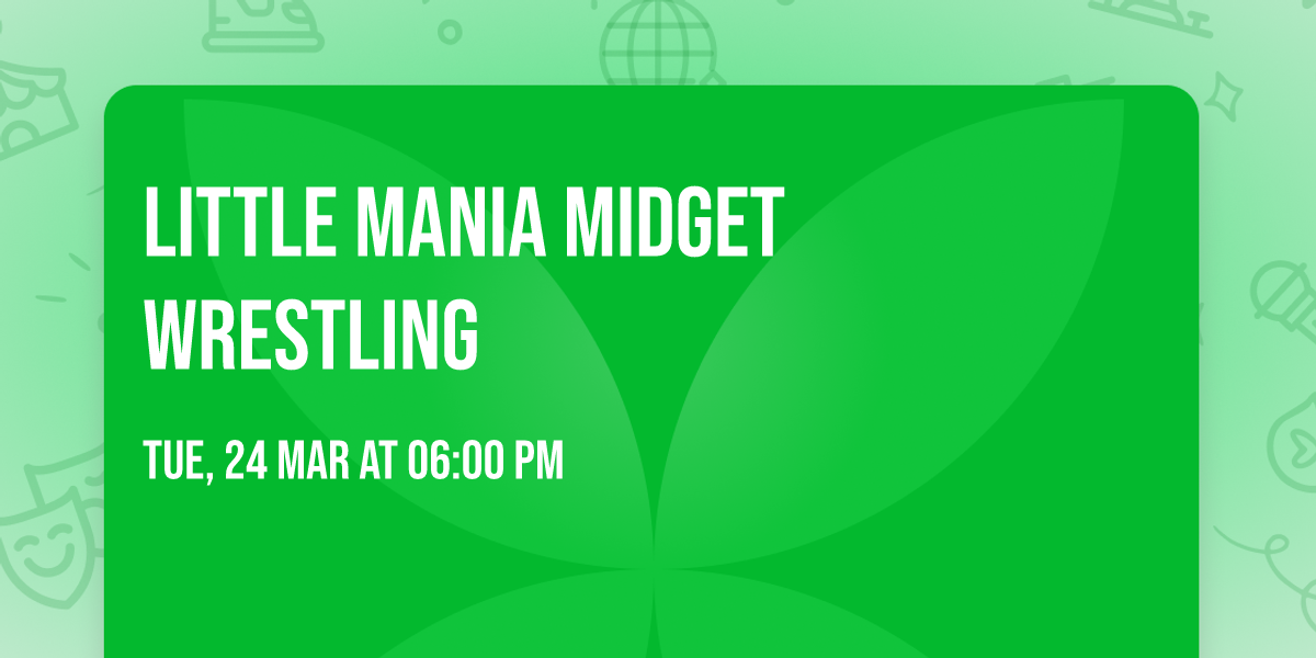 Little Mania Midget Wrestling