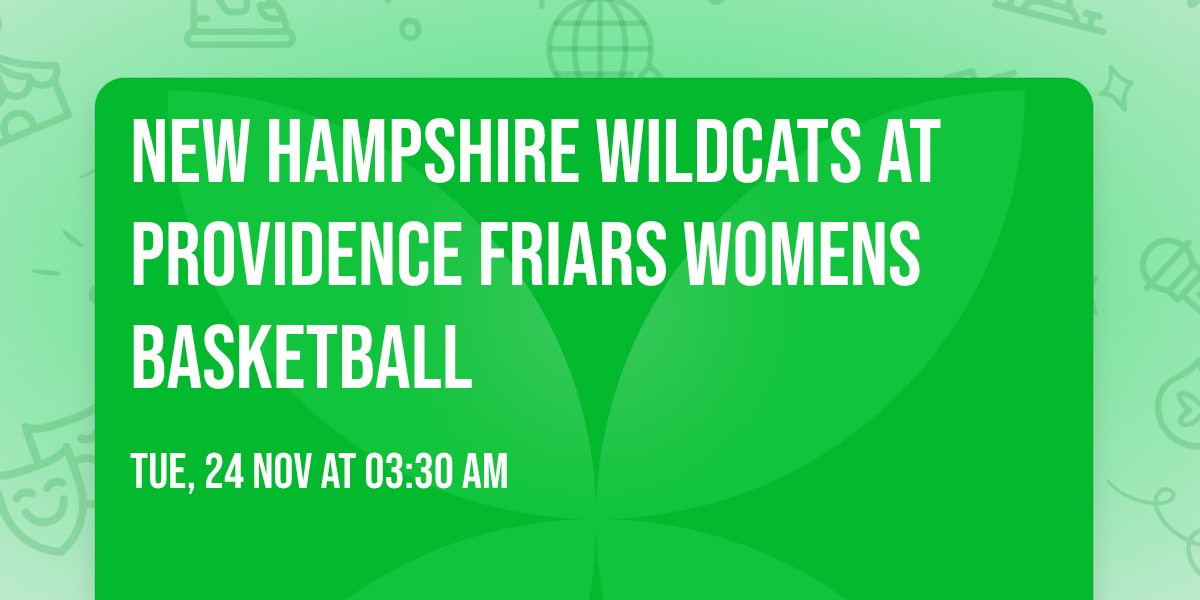 New Hampshire Wildcats at Providence Friars Womens Basketball