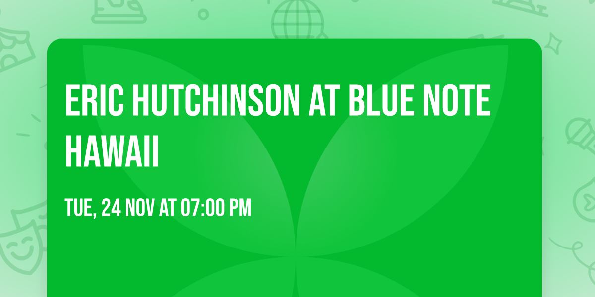 Eric Hutchinson at Blue Note Hawaii