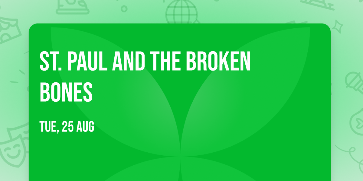 St. Paul and The Broken Bones