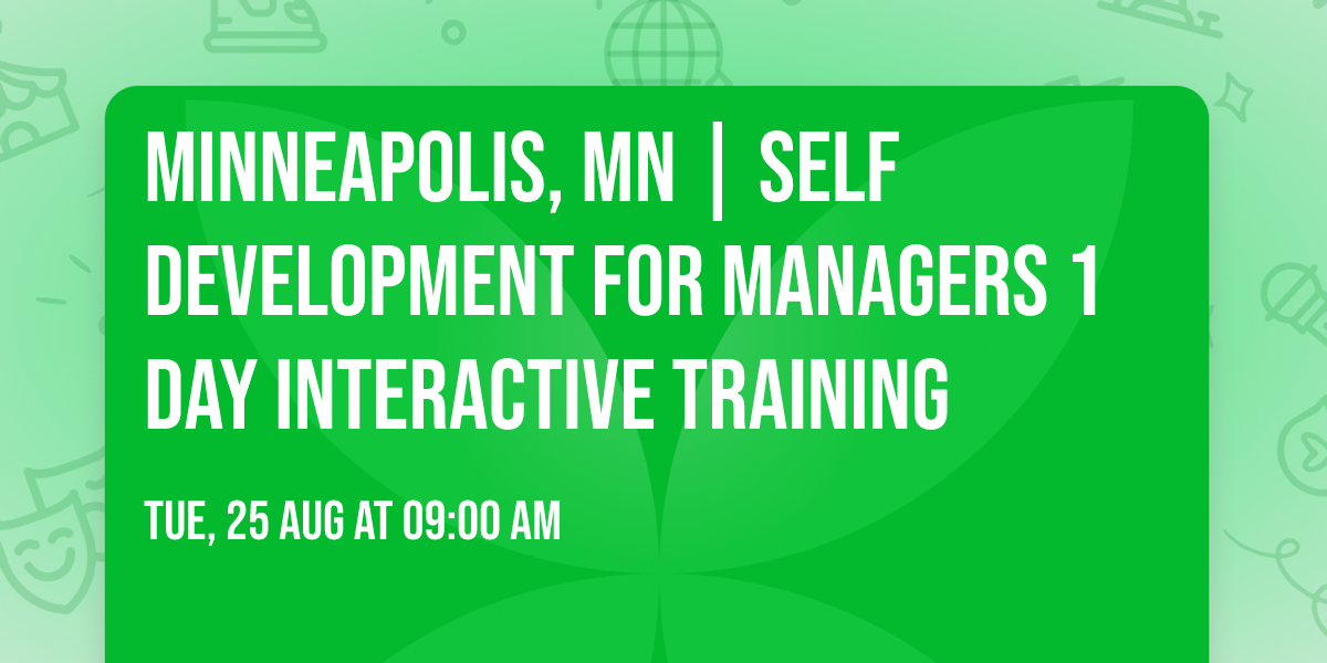 Minneapolis, MN | Self Development for Managers\u00ae 1 Day Interactive Training