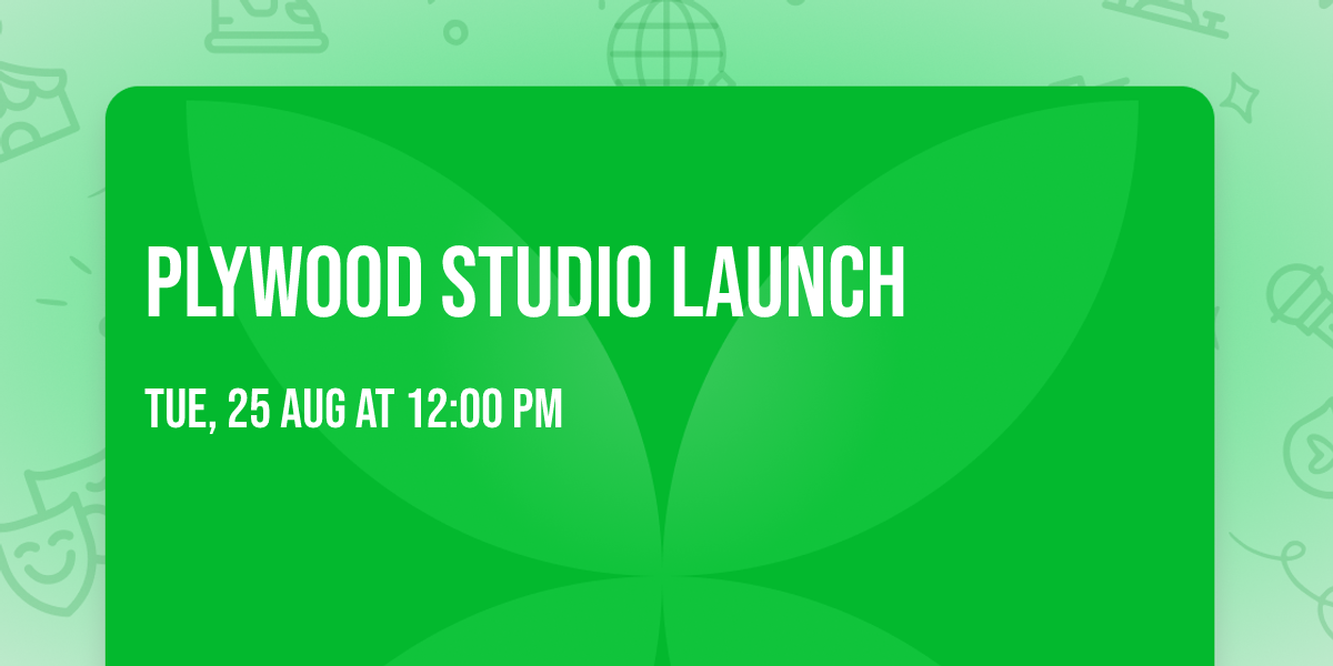 Plywood Studio Launch