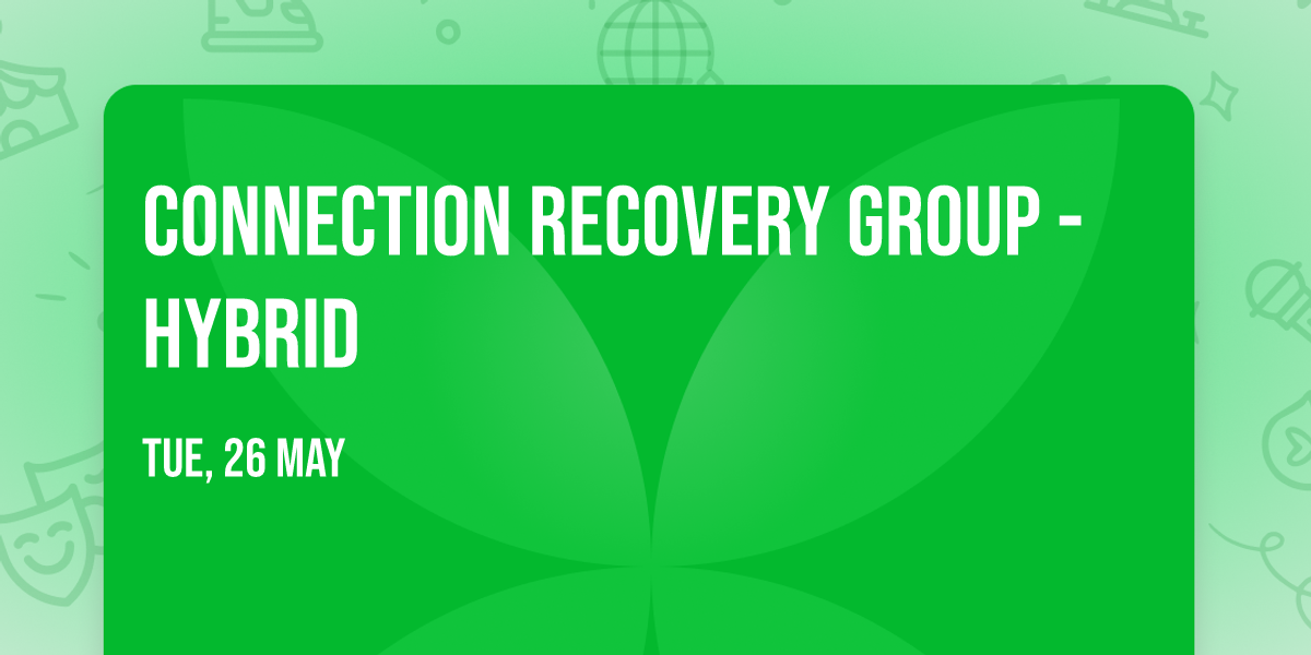 Connection Recovery Group - HYBRID