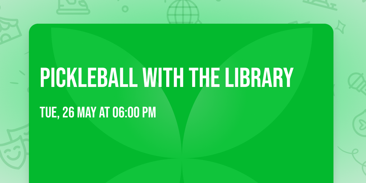Pickleball with the Library