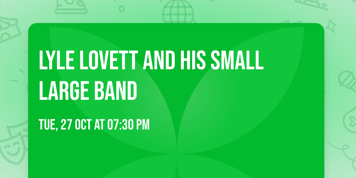 Lyle Lovett and his Small Large Band