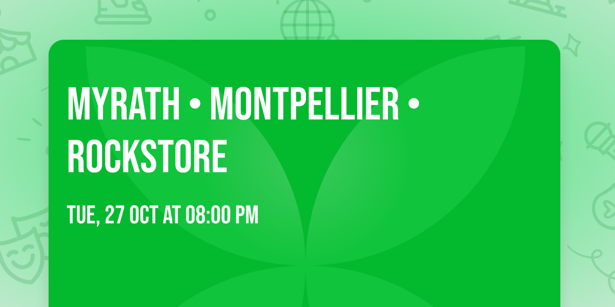 MYRATH \u2022 Montpellier \u2022 Rockstore