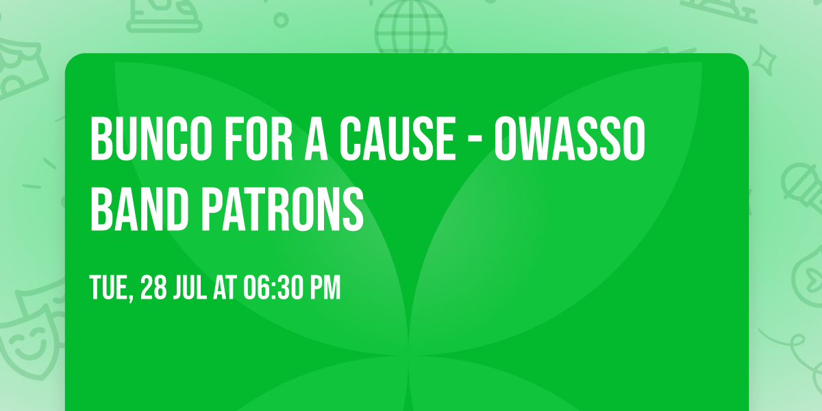 Bunco for a Cause - Owasso Band Patrons 