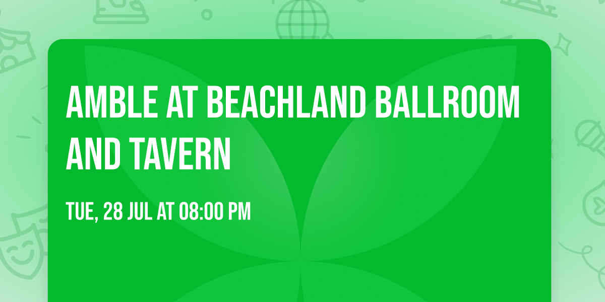 Amble at Beachland Ballroom and Tavern