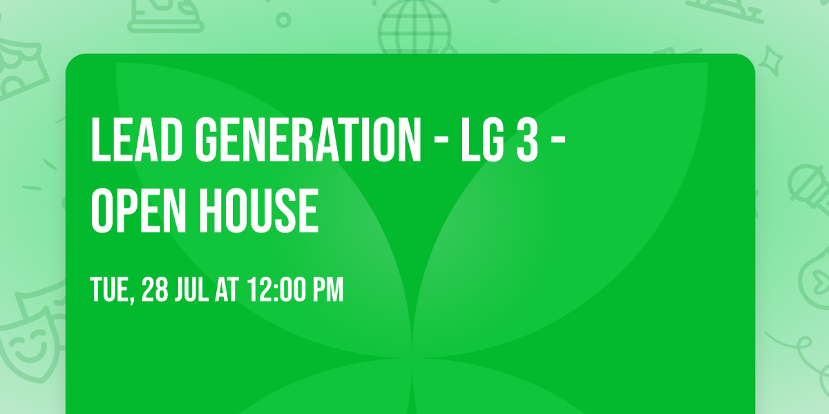 Lead Generation - LG 3 - Open House