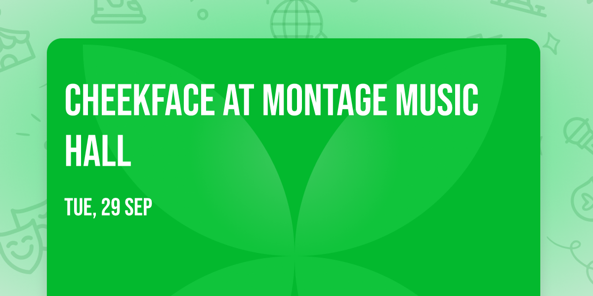 Cheekface at Montage Music Hall