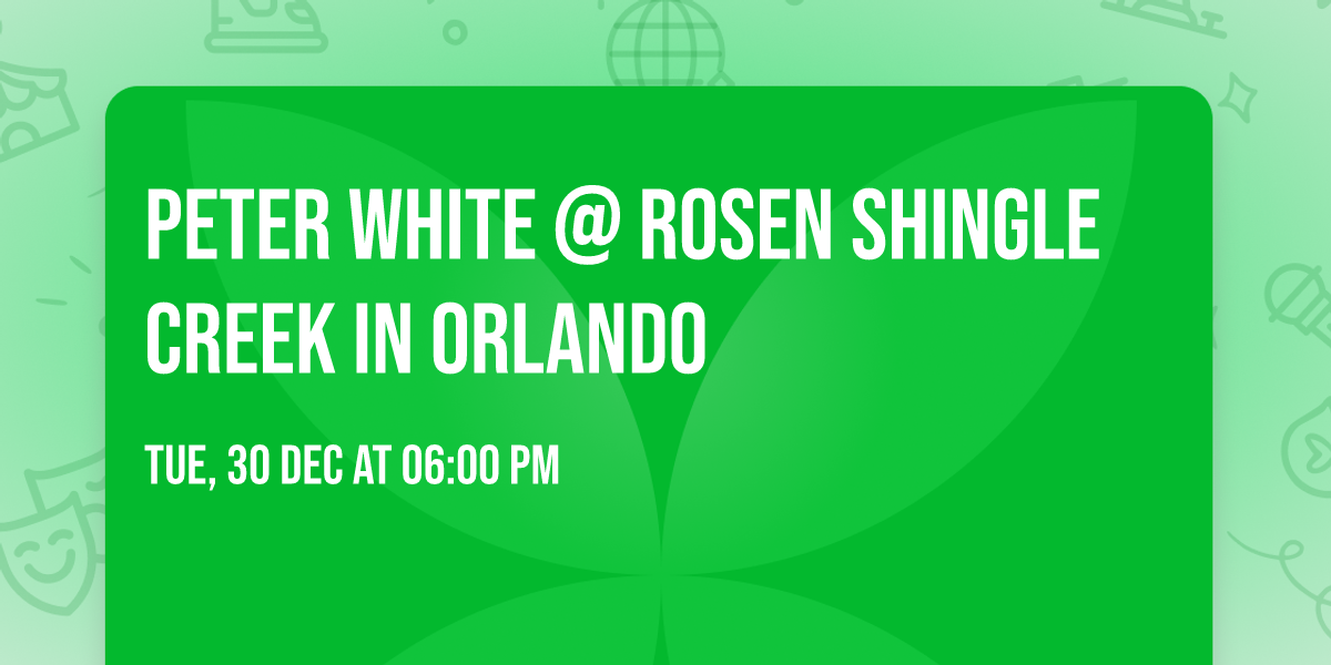 Peter White @ Rosen Shingle Creek in Orlando
