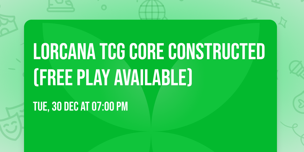 Lorcana TCG Core Constructed (Free play available)