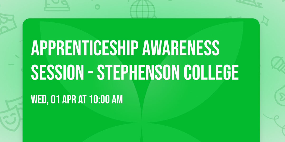 Apprenticeship Awareness Session - Stephenson College