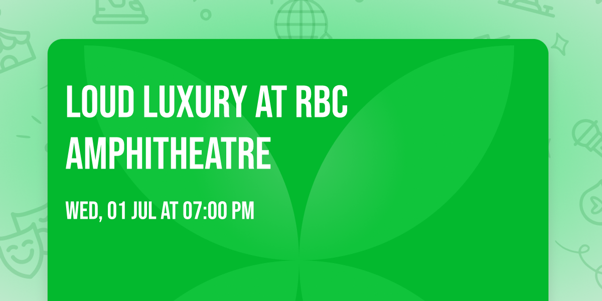 Loud Luxury at RBC Amphitheatre