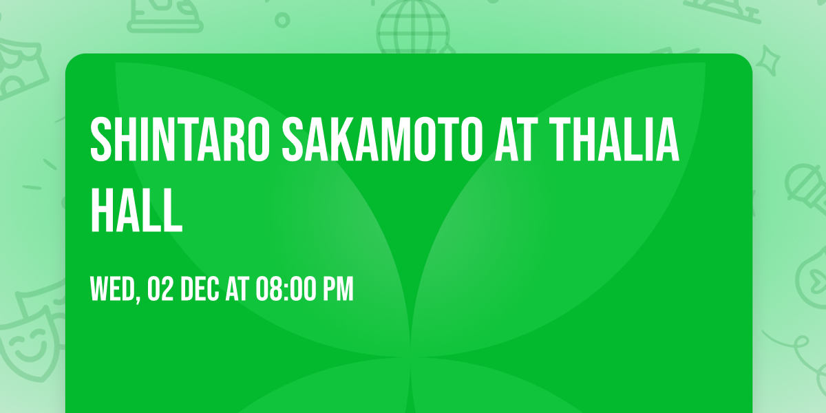 Shintaro Sakamoto at Thalia Hall