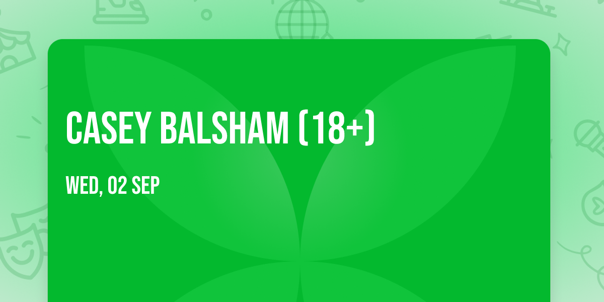 Casey Balsham (18+)