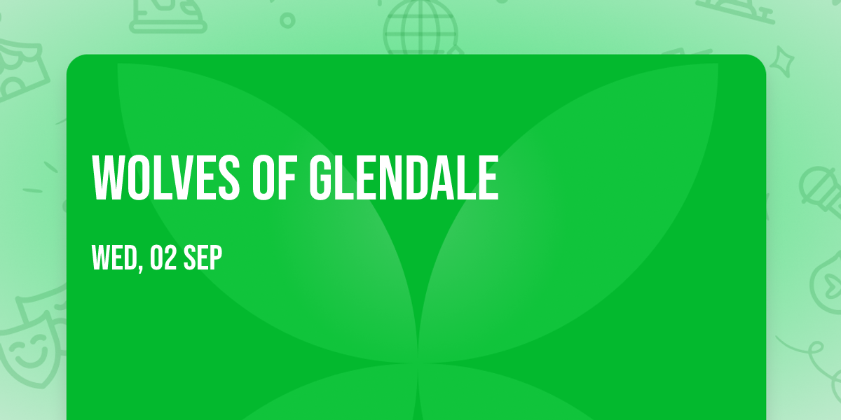 Wolves of Glendale