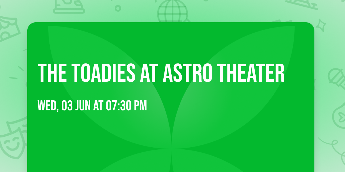 The Toadies at Astro Theater