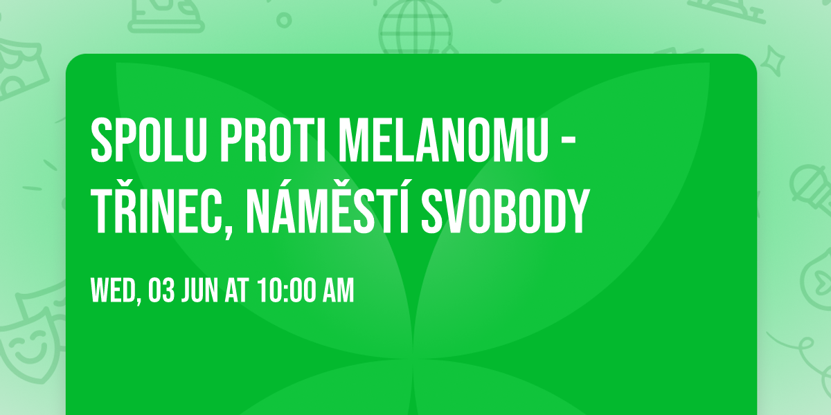 Spolu proti melanomu - T\u0159inec, n\u00e1m\u011bst\u00ed Svobody