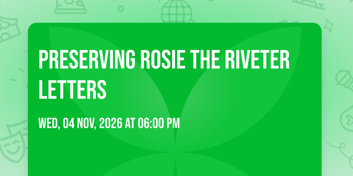 Preserving Rosie the Riveter Letters, The Church of Jesus Christ of ...