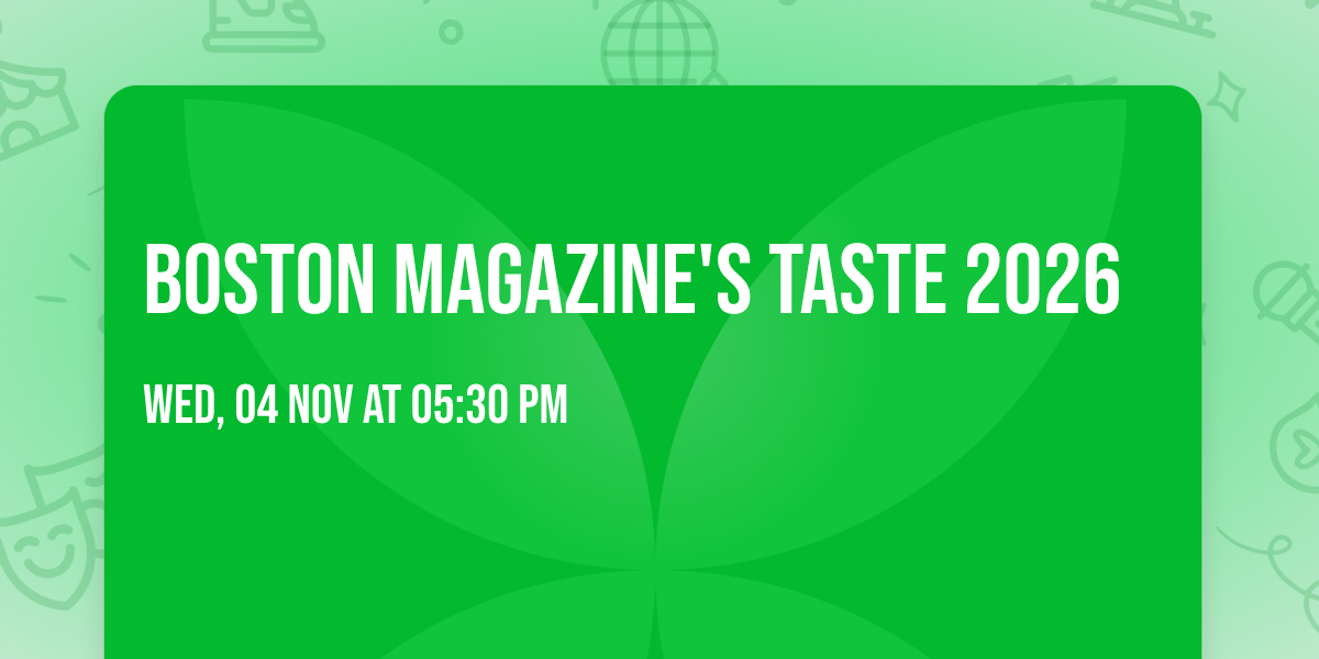Boston Magazine's Taste 2026