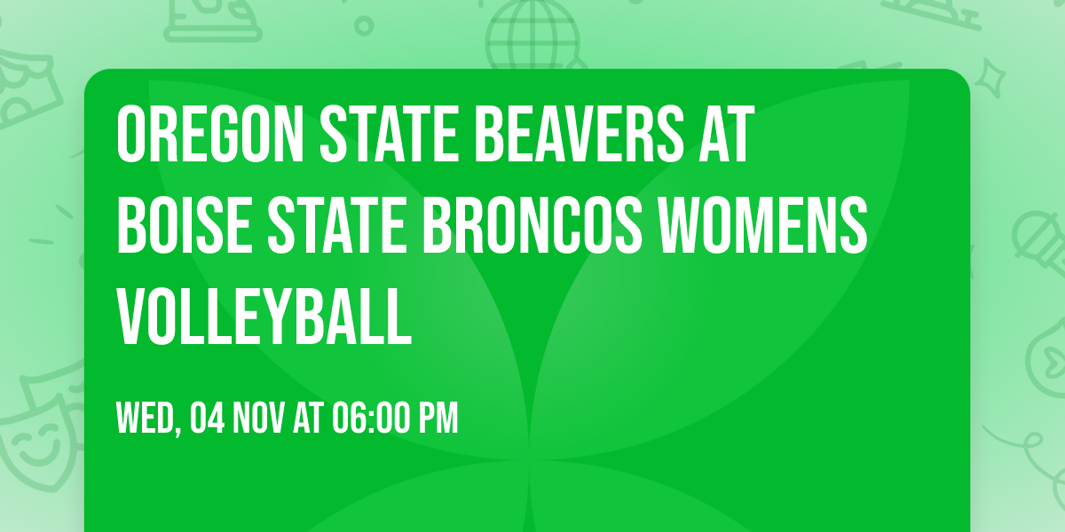 Oregon State Beavers at Boise State Broncos Womens Volleyball