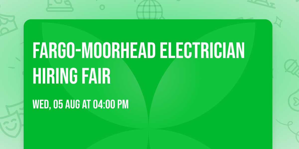 Fargo-Moorhead Electrician HIRING FAIR