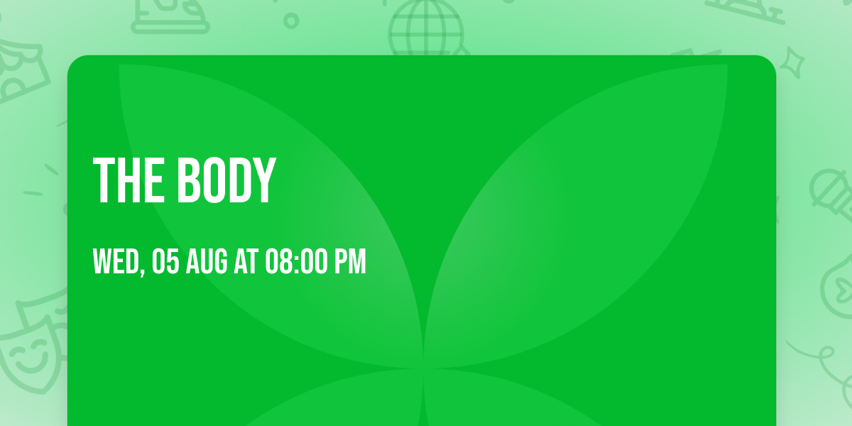 The Body