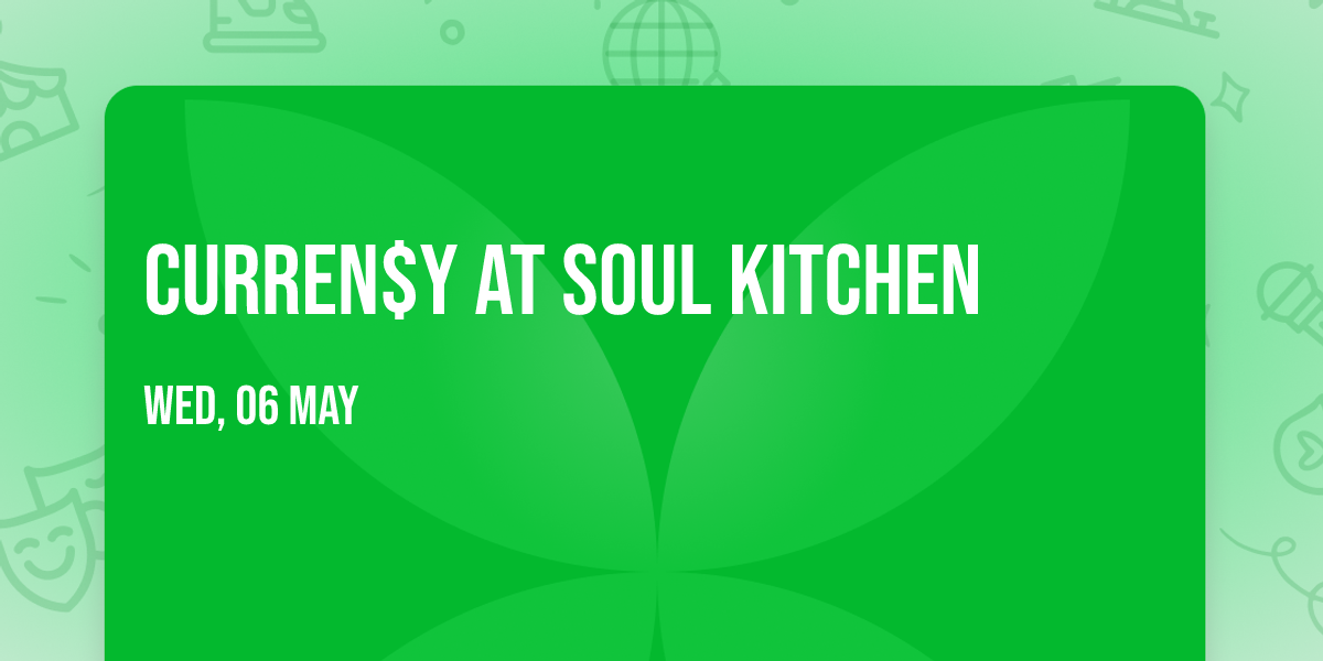 Curren$y at Soul Kitchen
