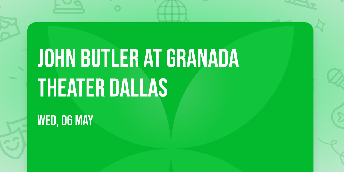 John Butler at Granada Theater Dallas