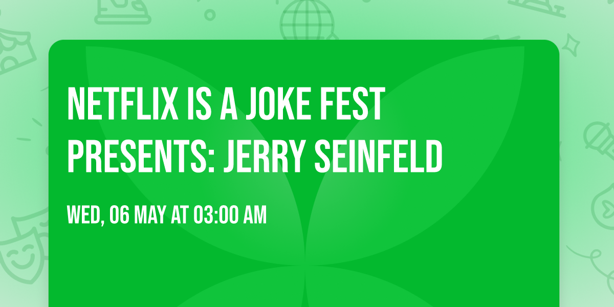 Netflix Is A Joke Fest Presents: Jerry Seinfeld