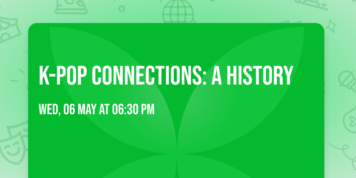 K-Pop Connections: A History