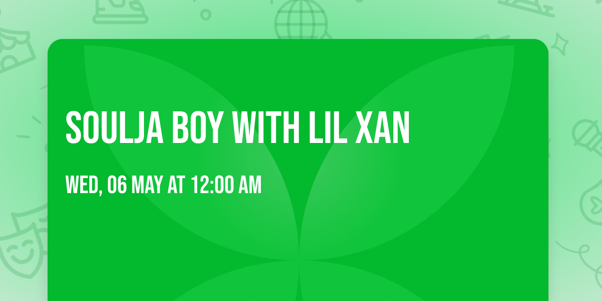 Soulja Boy with Lil Xan