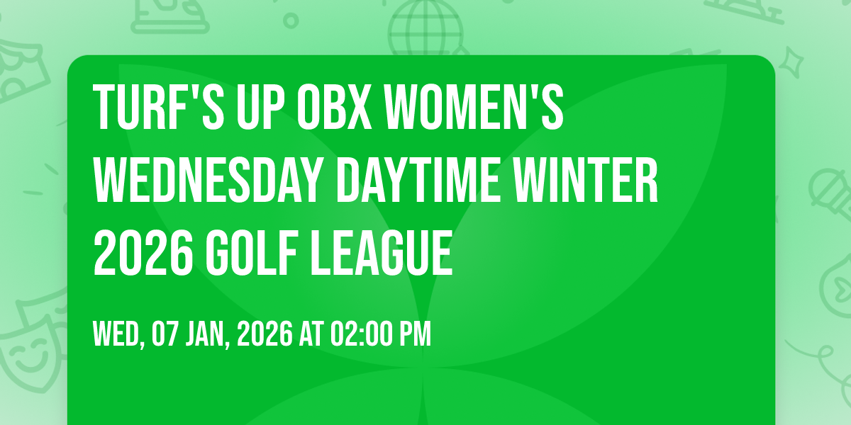 Turfs Up OBX Womens Wednesday Daytime Winter 2026 Golf League