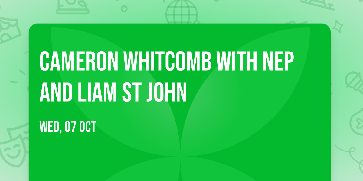 Cameron Whitcomb with Nep and Liam St John