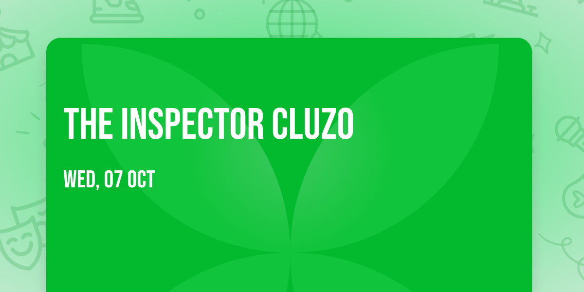 The Inspector Cluzo