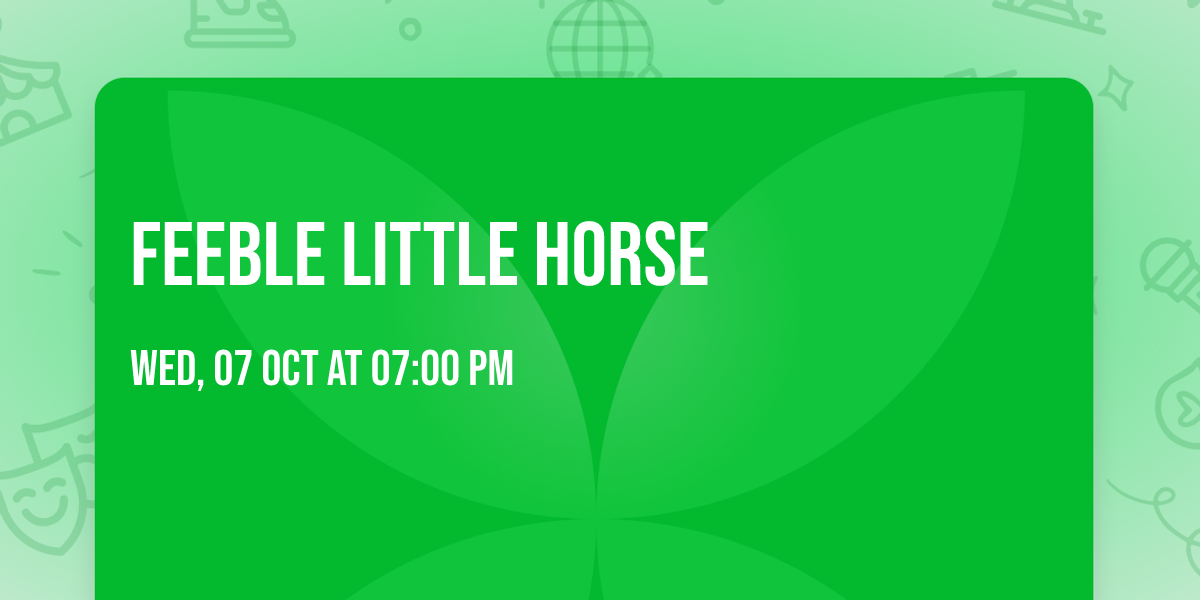 Feeble Little Horse