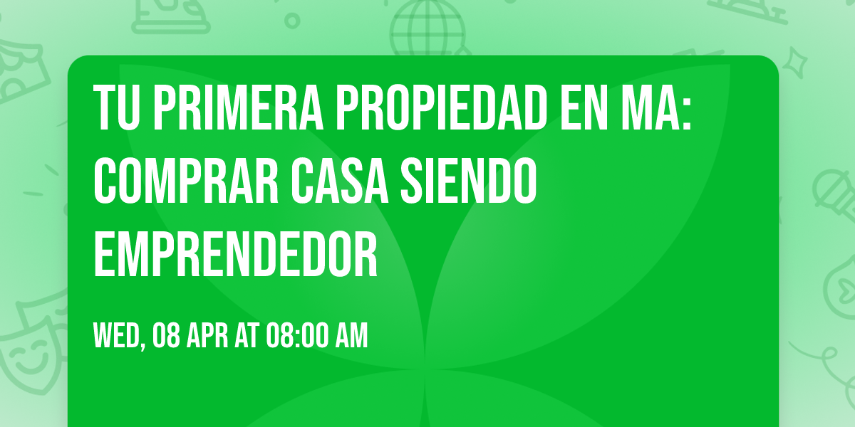 Tu primera propiedad en MA: Comprar casa siendo emprendedor