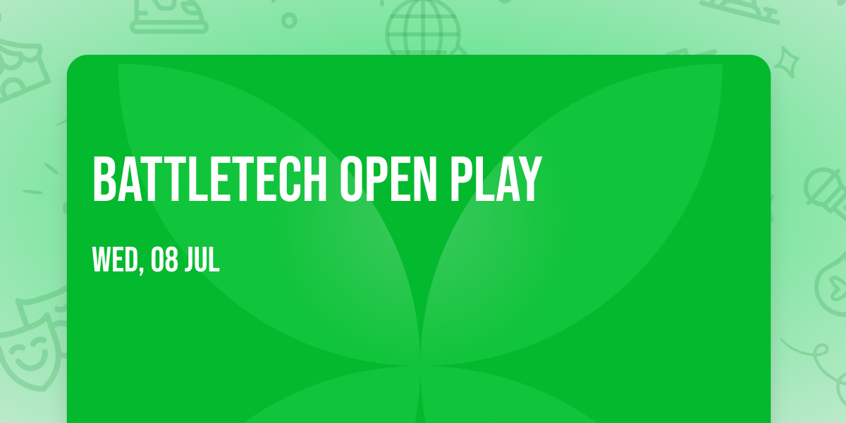 Battletech Open Play