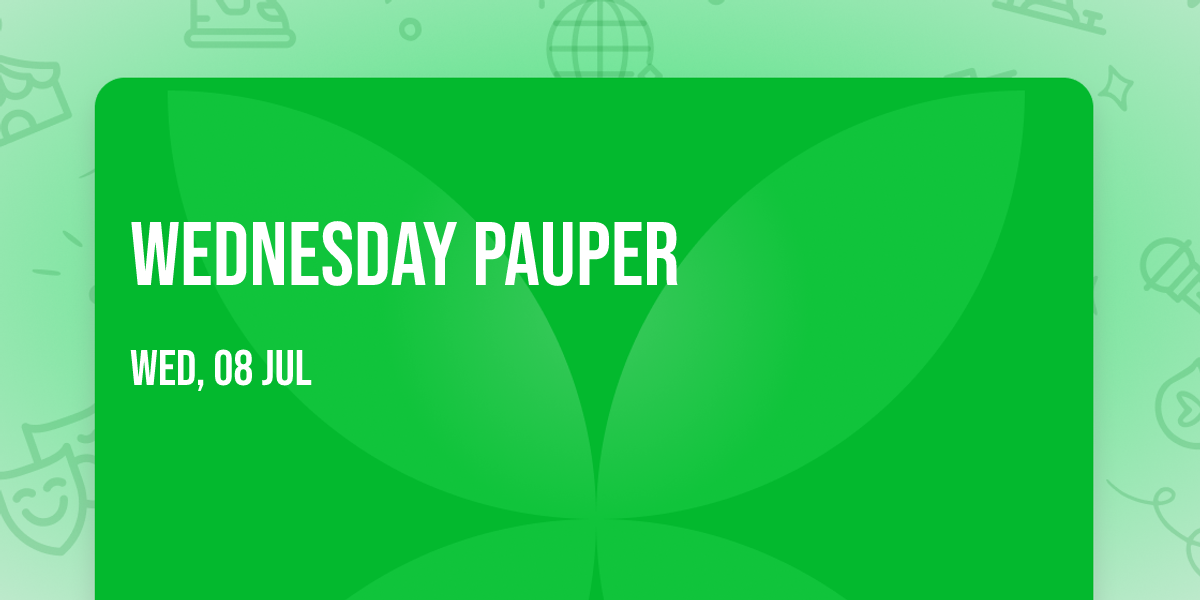 Wednesday Pauper