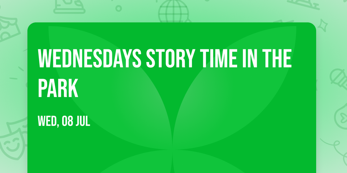 Wednesdays Story Time in the Park