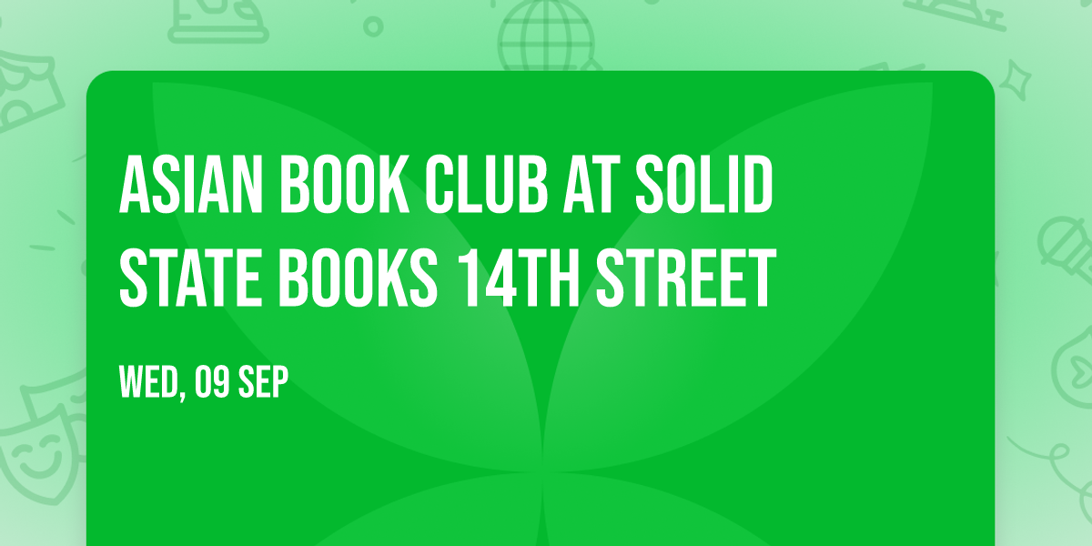 Asian Book Club at Solid State Books 14th Street