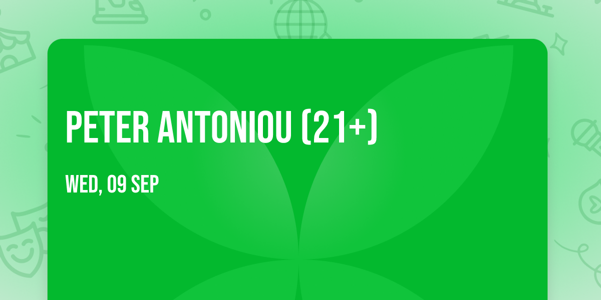 Peter Antoniou (21+)