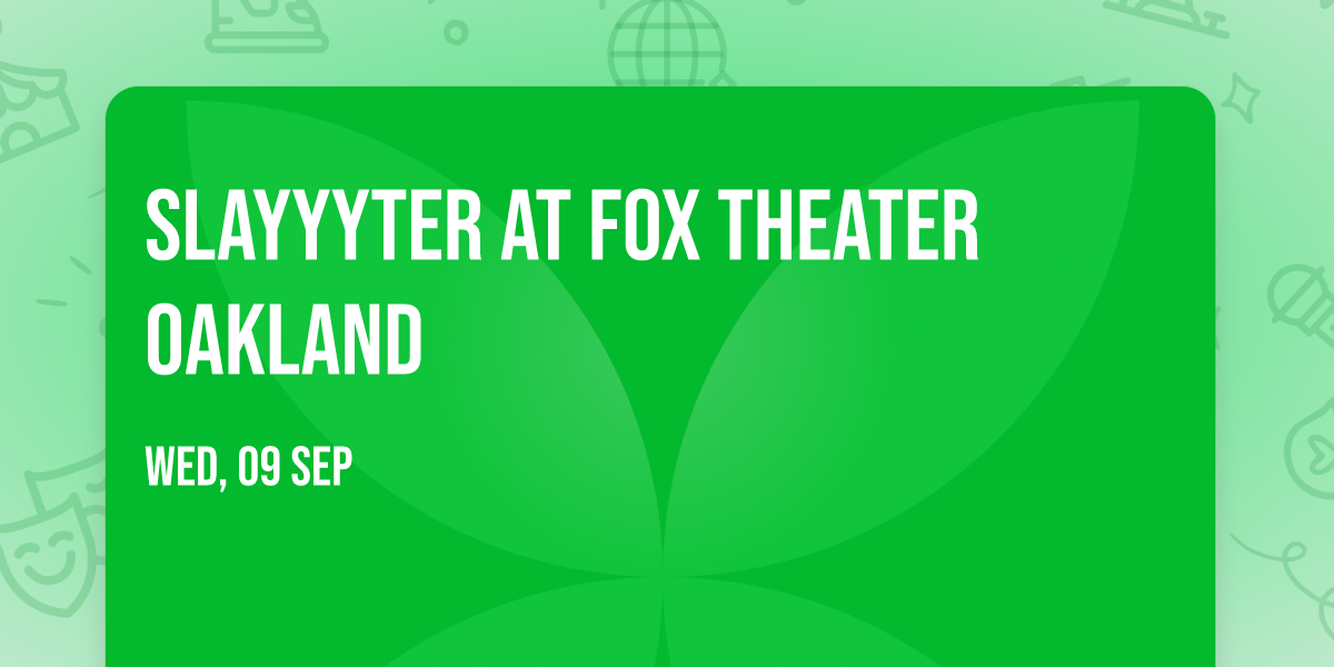 Slayyyter at Fox Theater Oakland
