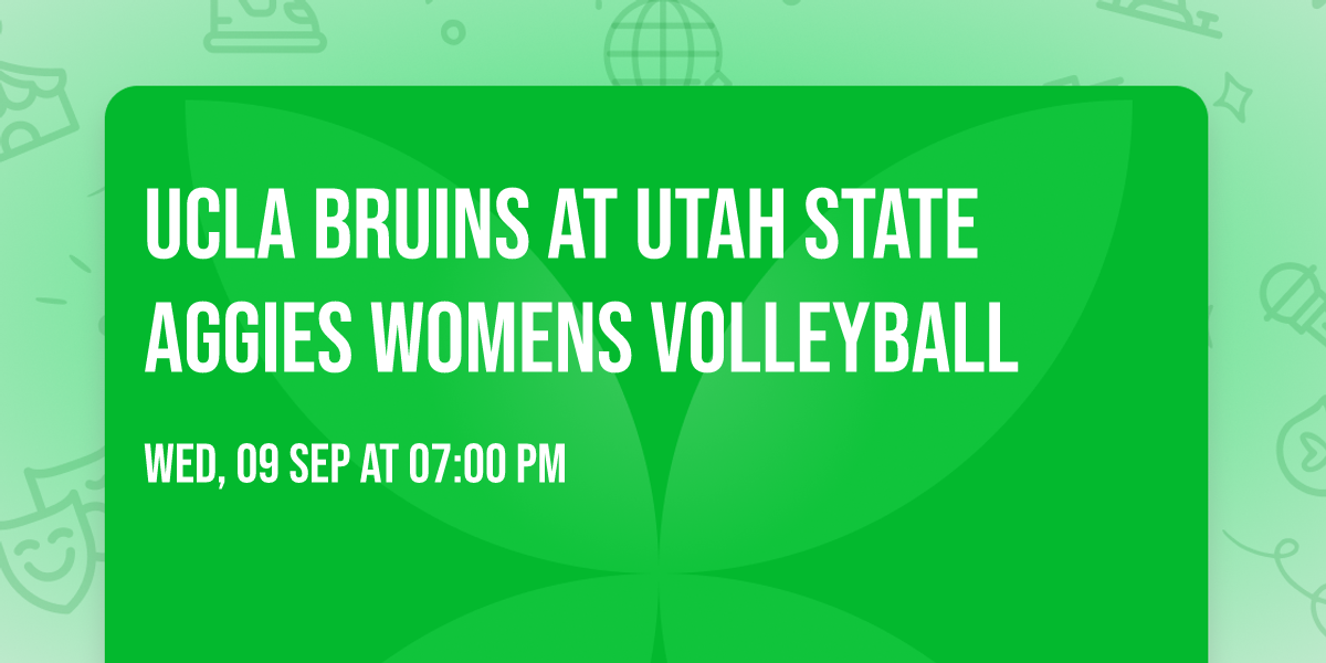 UCLA Bruins at Utah State Aggies Womens Volleyball
